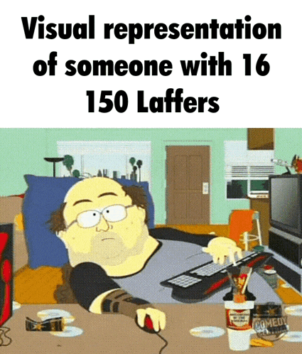 visual representation of someone with 16 150 laffers is shown in a cartoon