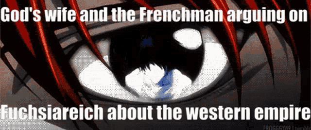 god 's wife and the frenchman arguing on fuchsiareich about the western empire is shown