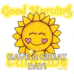 a cartoon sun with hearts on its eyes and the words `` good morning have a great day ! ''