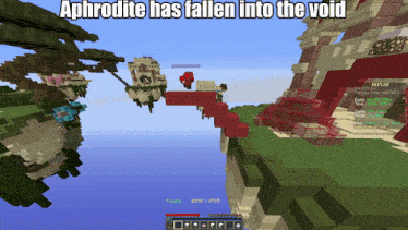 a screenshot of a minecraft game with the words aphrodite has fallen into the void at the top