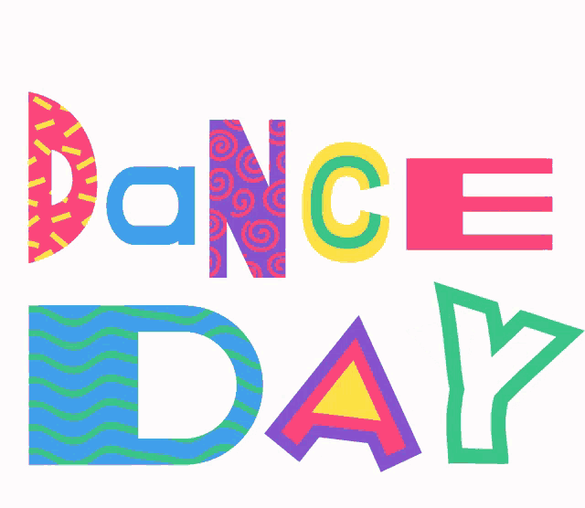 a colorful sign that says dance day