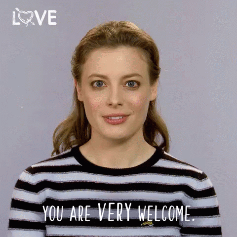 You'Re Welcome GIF