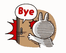 a cartoon rabbit is standing in front of a door with a speech bubble that says bye .