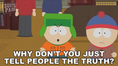 Why Dont You Just Tell People The Truth Kyle Broflovski GIF - Why Dont You Just Tell People The Truth Kyle Broflovski Stan Marsh GIFs