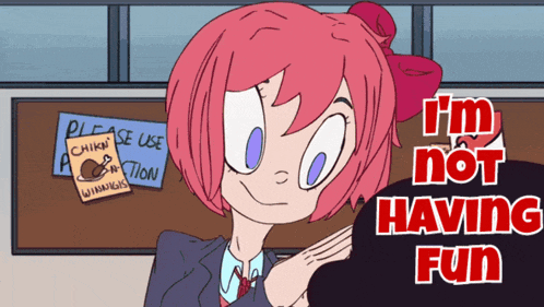 a cartoon of a girl with the words i 'm not having fun behind her