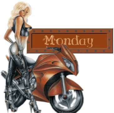 a picture of a woman on a motorcycle with a monday sign behind her
