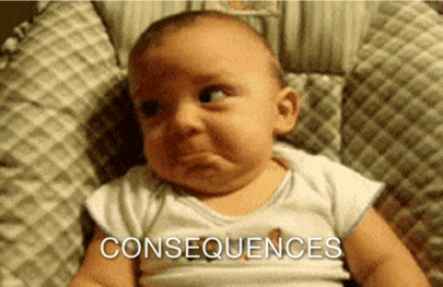 a baby is sitting in a high chair with the words consequences written on the bottom