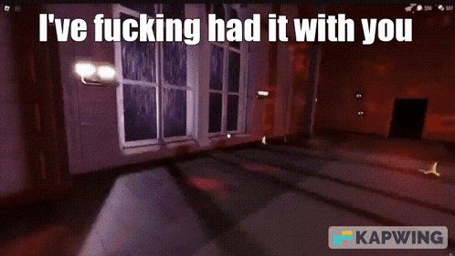 I'Ve Fucking Had It With You GIF - I'Ve Fucking Had It With You GIFs