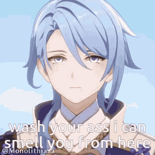 a picture of a boy with blue hair and the caption wash your ass i can smell you from here