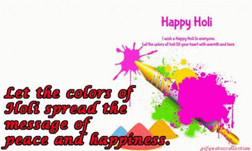 Let The Colors Of Holi Spread The Message Of Peace And Happiness Happy Holi GIF - Let The Colors Of Holi Spread The Message Of Peace And Happiness Happy Holi होलीकीशुभकामनाएं GIFs