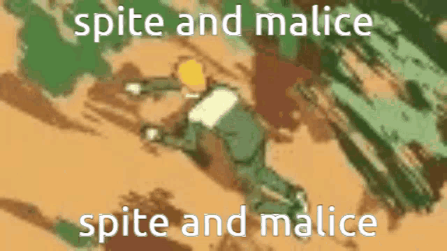 a cartoon of a person with the words spite and malice on the bottom