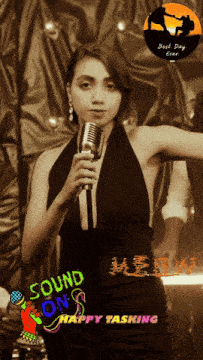 a woman in a black dress singing into a microphone with the words sound on happy tasking below her