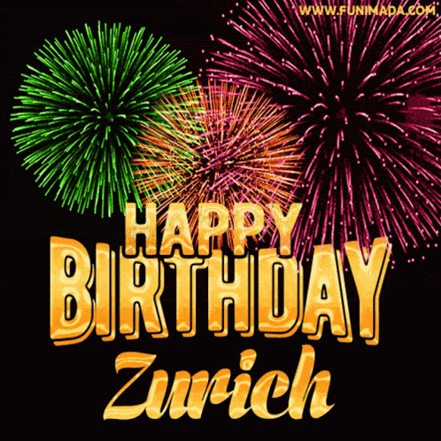 Happy Birthday Zurich GIF - Happy Birthday Zurich Happy Birthday Zurich GIFs