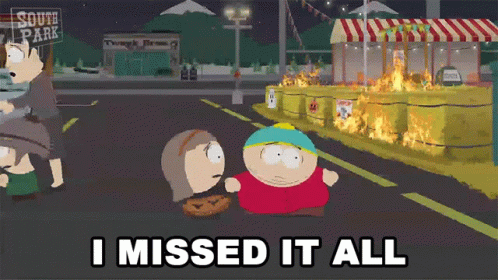 I Missed It All Eric Cartman GIF - I Missed It All Eric Cartman Heidi Turner GIFs