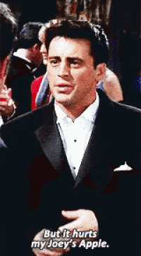 a man in a tuxedo says but it hurts my joey 's apple .