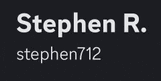 stephen r. stephen712 is written in white on a black background .