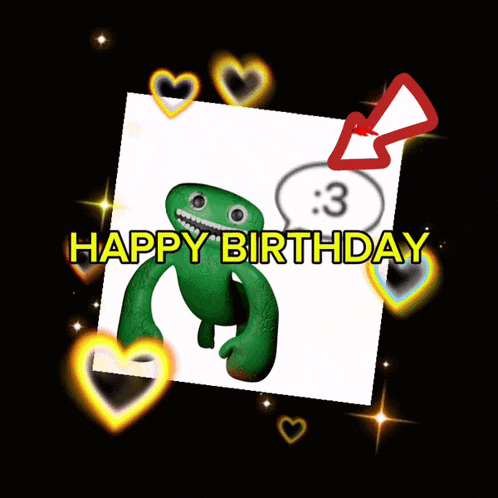 a happy birthday card with a green monster and hearts