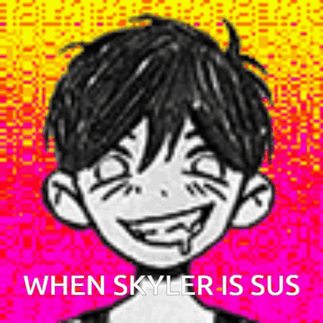 a cartoon of a boy with a smiley face and the words `` when skyler is sus '' .