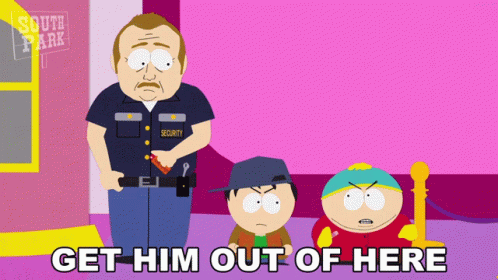 Get Him Out Of Here Eric Cartman GIF - Get Him Out Of Here Eric Cartman Stan Marsh GIFs