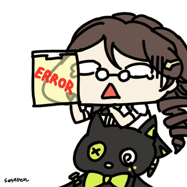 a cartoon drawing of a girl with glasses holding a clipboard that says error