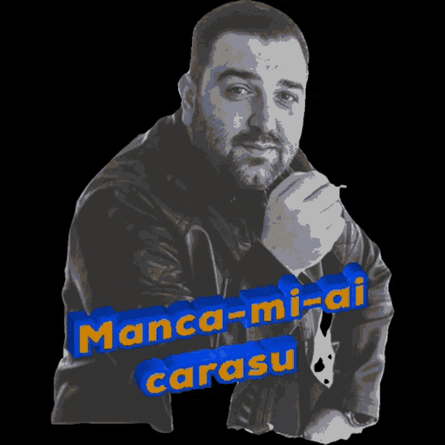 a black and white photo of a man with the words " manca-mi-ai carasu " written in blue