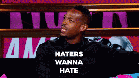 Let Them Hate GIF - Haters Wanna Hate Haters Whatever GIFs