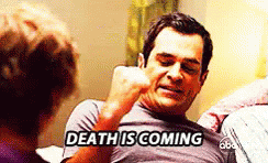 Death Is Coming GIF - Modern Family Phil Dunphy Ty Brurrell GIFs