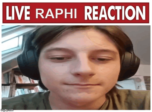 Live Raphi Reaction GIF - Live Raphi Reaction GIFs