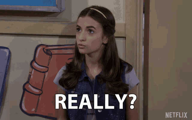 a girl says really in front of a netflix sign