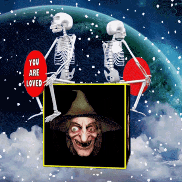 two skeletons with a sign that says you are loved