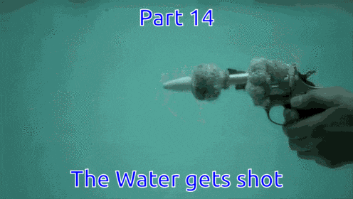 part 14 of the water gets shot is shown in a video