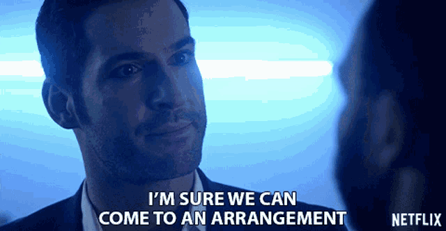 a man in a suit says i 'm sure we can come to an arrangement netflix