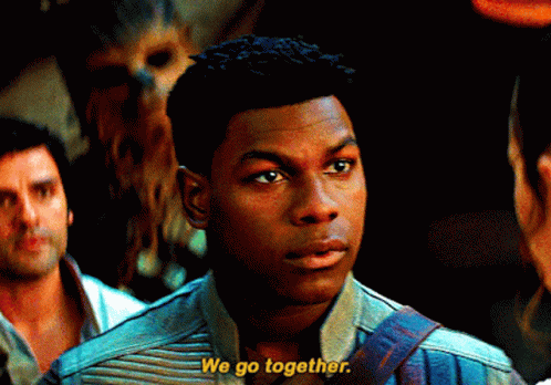 Star Wars Finn GIF - Star Wars Finn We Go Together GIFs