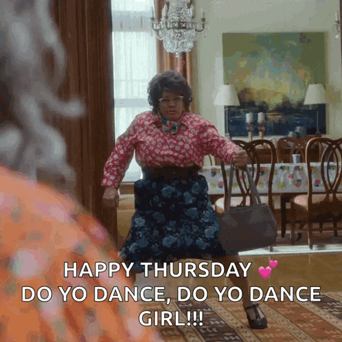 a woman is dancing in a room with the words happy thursday do yo dance do yo dance girl below her