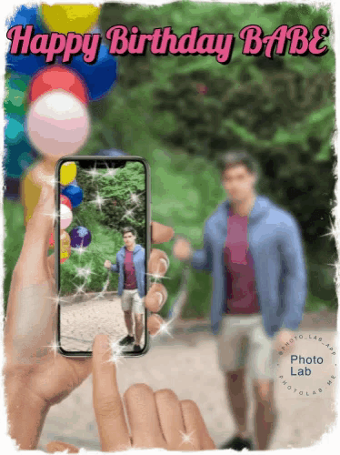 a happy birthday babe greeting card with a person taking a picture of a man holding balloons