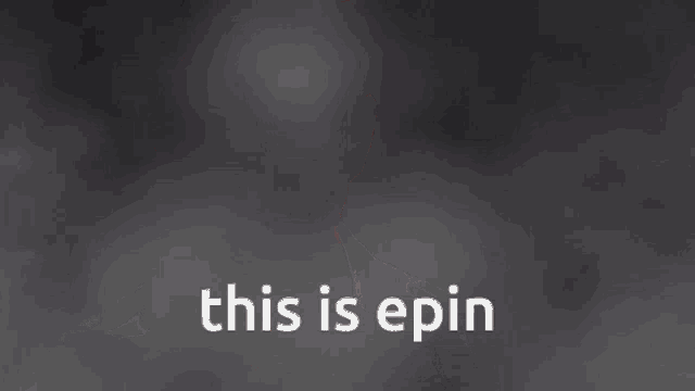 a close up of a man 's face with the words " this is epin " above him