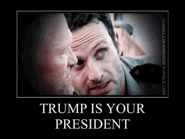 a poster that says trump is your president with two men