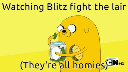 a cartoon character is holding a jar of pickles with the caption watching blitz fight the lair ( they 're all homies