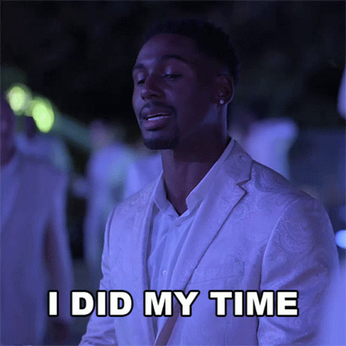I Did My Time Jamison Fields GIF - I Did My Time Jamison Fields The Game GIFs