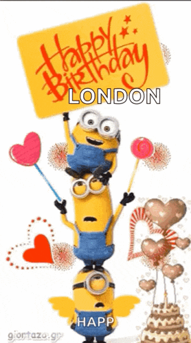 a stack of minions holding up a sign that says " happy birthday london "