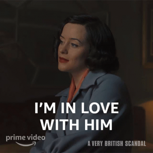 Im In Love With Him Margaret Campbell GIF - Im In Love With Him Margaret Campbell Claire Foy GIFs