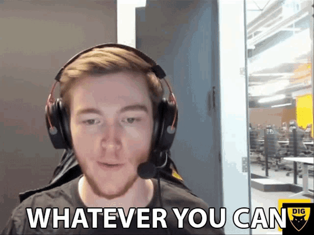 a man wearing headphones is saying whatever you can