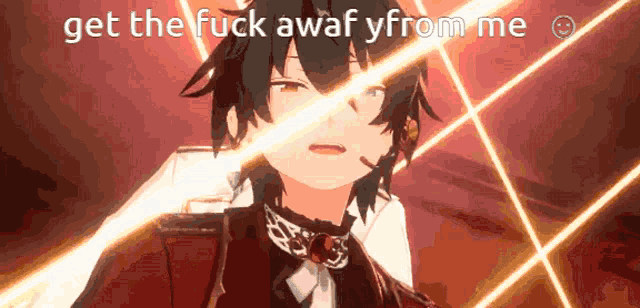 a picture of a person with the words get the fuck away yfrom me on it