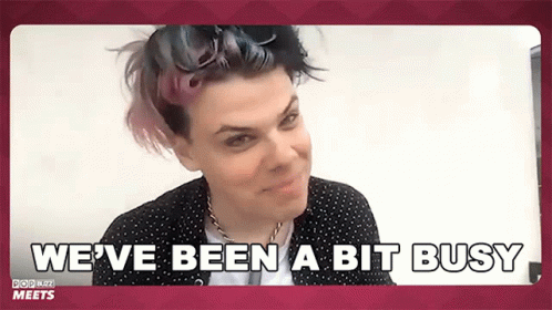 Weve Been A Bit Busy Yungblud GIF - Weve Been A Bit Busy Yungblud Busy Man Here GIFs