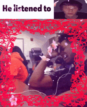 a picture of a man with a flower in his hair and the words he listened to