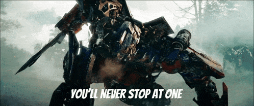 a robot with the words you 'll never stop at one on it