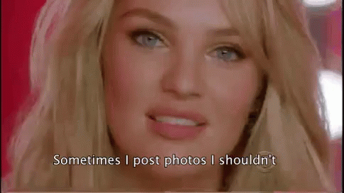So It Goes GIF - Candice Swanepoel Sometimes I Post Photos I Shouldnt Regret GIFs