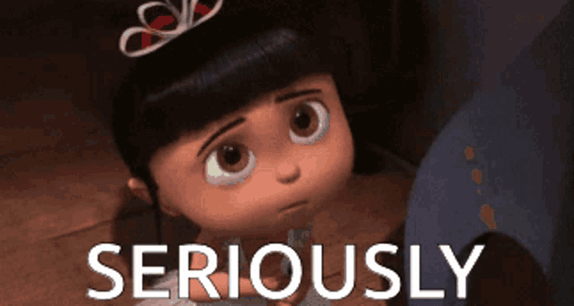 a cartoon girl with a crown on her head is standing next to a sign that says seriously