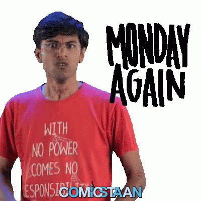 Monday Again Comicstaan GIF - Monday Again Comicstaan Comicstan GIFs
