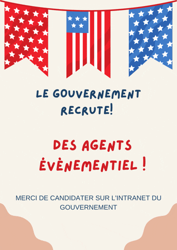 a poster that says le gouvernement recruite des agents evenementiel
